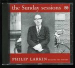 LARKIN, Philip - The Sunday Sessions. Philip Larkin reading his poetry.