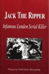 [Filiquarian Publishing / Biographiq] - Jack the Ripper - Infamous London Serial Killer.