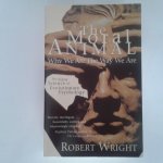 Wright, Robert - The Moral Animal ; Evolutionary Psychology and Everyday Life