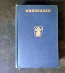 Couperus , louis (Nadejen,  Theodore ill. Martens , Frederick H. transl.) - Arrogance The conquests of Xerxes.