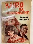 Frank Arnau - Kairo na middernacht