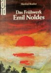 Manfred Reuther 34668 - Das Frühwerk Emil Noldes