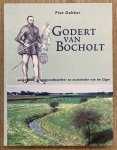 DEKKER, PIET. - Godert van Bocholt. Enige heer, grootgrondbezitter en zoutzieder van de Zijpe. Een van de oudste en trouwste dienaren van prins Willem van Oranje.