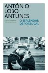 Lobo Antunes, António - O Esplendor de Portugal