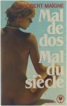 Robert Maigne - Mal de dos, mal du siecle. Robert Maigne - Mal de dos, mal du siecle.