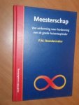 Boendermaker, P.M. - Meesterschap. Van verkenning naar herkenning van de goede huisartsopleider