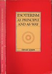 Schuon, Frithjof - Esoterism as Principle and as Way