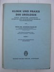 Staehler, Prof. Dr. Werner - Klinik und Praxis der Urologie. Klinik - Diagnostiek - Operative und instrumentelle Eingriffe - Nachbehandlung. Band I und II.