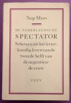 MAAS, NOP. - De  Nederlandsche Spectator. Schetsen uit het letterkundig leven van de tweede helft van de negentiende eeuw.
