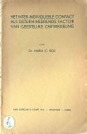 Bos - Het inter-individueele contact als determineerende factor van geestelijke ontwikkeling Bos - Het inter-individueele contact als determineerende factor van geestelijke ontwikkeling