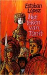 Lopez, Esteban - Het teken van Tanit