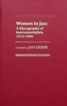 Leder, Jan. (samensteller) - Women in Jazz. A Discography of instrumentalists 1913-1968