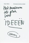 R. Wolfson - Het museum als plek voor ideeen essay