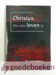 Prooijen sr., Ds. J. van - Christus, Die ons leven is --- (1912-1991) In leven predikant van de Oud Gereformeerde Gemeenten in Nederland Prooijen sr., Ds. J. van - Christus, Die ons leven is --- (1912-1991) In leven predikant van de Oud Gereformeerde Gemeenten in Nederland