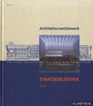 Vollmer, Matthias - Architecturwettbewerb. Staatsbibliothek zu Berlin. Einer neuer lesesaal fur das haus unter den linden