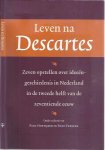 Hoftijzer, Paul & Theo Verbeek - Leven na Descartes: Zeven opstellen over ideeëngeschiedenis in Nederland in de tweede helft van de zeventiende eeuw