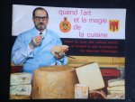 Folder - Quand l’art et la magie de la cuisine, Over kazen uit de Auvergne, Raymond Olivier