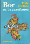 Michiels, Tilde - Bor en de zwerfberen