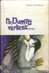 Braak, Menno ter - Dr. Dumay verliest. . . .