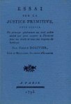 Dolivier, Pierre. - Essai sur la justice primitive, pour servir de principe generateur au seul ordre social qui peut assurer a l'homme tous ses droits et tous ses moyens de bonheur.