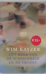 W. Kayzer - Het boek van de schoonheid en de troost