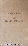 J. Van de Walle - De slavenopstand