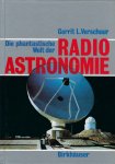 Verschuur, Gerrit L. - Radioastronomie / Die Phantastische Welt Des Universum