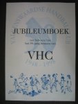 Jubileumcommissie - Jubileumboek VHC Valkenswaard 50 jaar