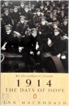 Lyn Macdonald - 1914: The Days of Hope Lyn Macdonald - 1914: The Days of Hope
