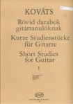 Kovats, Barna - Short Studies for guitar – Volume 1 and 2