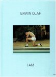 OLAF, Erwin - Erwin Olaf - I am. - [First Dutch edition - Signed]