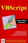 Adrian Kingsley-Hughes, Kathie Kingsley-Hughes, Daniel Read - VBScript Programmer's Reference