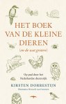 Kirsten Dorrestijn - Het boek van de kleine dieren (en de wat grotere) Op pad door het Nederlandse dierenrijk