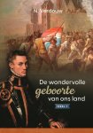 Verdouw, N. - Verdouw, N.-De wondervolle geboorte van ons land (deel 1) (nieuw) Verdouw, N. - Verdouw, N.-De wondervolle geboorte van ons land (deel 1) (nieuw)