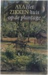 Aya Zikken - Huis Op De Plantage