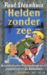 Steenhuis, Paul - Helden zonder zee. Het verhaal achter Nederlands populairste jeugdboekenserie De Kameleon