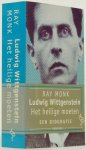 WITTGENSTEIN, L., MONK, R. - Ludwig Wittgenstein. Het heilige moeten. Een biografie. Vertaald door R. Jonkers.