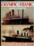 Maxtone-Graham, J - Olympic & Titanic Ocean Liners of the past