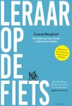 Conrad Berghoef - Leraar op de fiets Verhalen van een leraar in bijzondere tijden