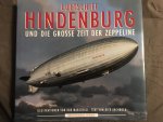 Rick Archbold, Ken Marschall - Luftschiff Hindenburg, und die grosse zeit der zeppelins