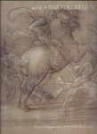 Fischer, Chris - Fra Bartolommeo: Master Draughtsman of the High Renaissance. A selection from the Rotterdam albums and landscape drawings from various collections