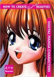 Agosto - How to Create Virtual Beauties.  Digital Manga Characters