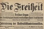 (DEUTSCHE ZEITUNG von 1918-1919). FREIHEIT - Die Freiheit. (Tageblatt). Berliner Organ der Unabhängigen Sozialdemokratischen Partei Deutschlands. Jg. 1 Nr. 5 (Morgen), 17 (Morgen), 49 (Abend) und 50 (Morgen), 1918.