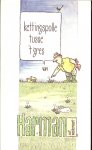 Harman  van tekeningen  veurzien  deur Harrie Kemperman - Kettingspolle tusse 't gres; 'n Buske riemkes in Westervoorts dialec oaver minse, diere en dinge in Westervoort en de Liemers