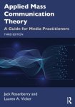 Rosenberry, Jack-Vicker, Lauren A. - (1) Applied Mass Communication Theory