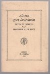 n.n - Als een goet instrument, leven en werken van professor A. de Buck