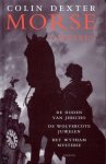 C. Dexter - De doden van Jericho ; De Wolvercote juwelen ; Het Wytham mysterie / Morse omnibus / 3
