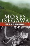 Isegawa, Moses - Slangenkuil