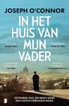 Joseph O'Connor - In het huis van mijn Vader