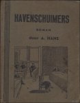 HANS, A. - HAVENSCHUIMERS. ROMAN.